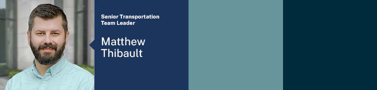 Contact Halff's Matthew Thibault Senior Transportation Team Leader